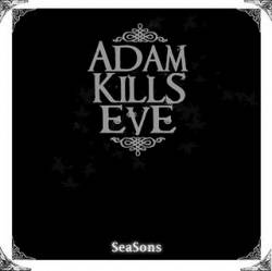 Adam Kills Eve : SeaSons